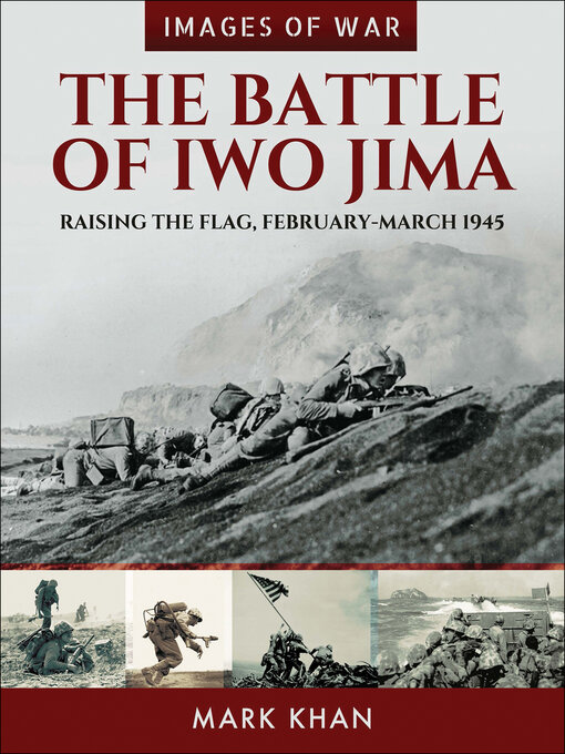 Title details for The Battle of Iwo Jima by Mark Khan - Available